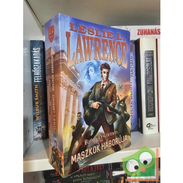   Leslie L. Lawrence: Maszkok háborúja (Báthory Orsi történetei 9.)