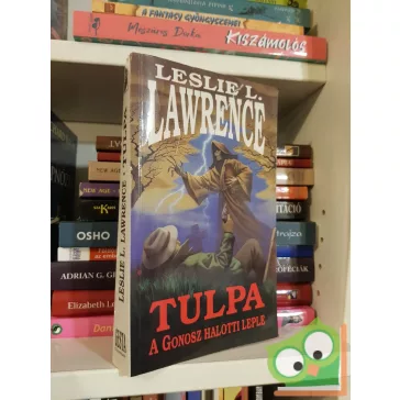   Leslie L. Lawrence: Tulpa (Leslie L. Lawrence 23.) - A Gonosz halotti leple