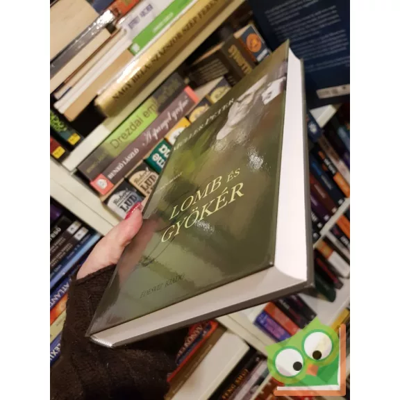 Müller Péter: Lomb és gyökér