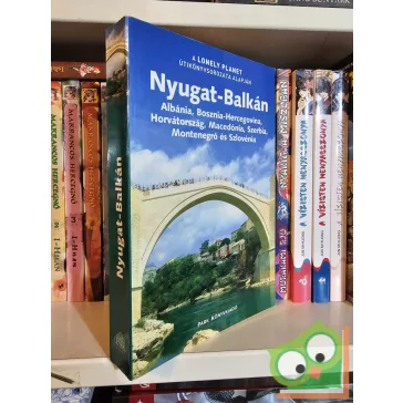   Richard Plunkett - Vesna Maric - Jeanne Oliver: Nyugat-Balkán (Lonely Planet) (ritka)