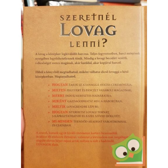 Michael Prestwich: Lovagok - A középkori harcos (nem hivatalos) kézikönyve
