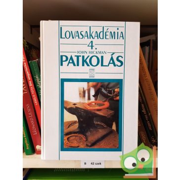 John Hickman Patkolás (Lovasakadémia 4.)