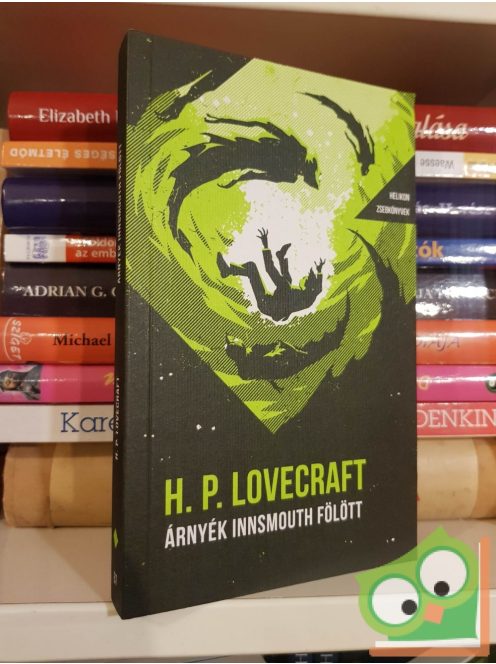 H. P. Lovecraft: Árnyék Innsmouth fölött (Helikon zsebkönyvek 87)