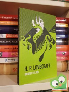 H. P. Lovecraft: Onnan túlról (Helikon zsebkönyvek 74)