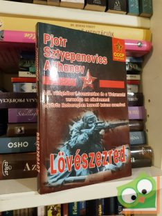   Pjotr Sztyepanovics Alihanov: Lövészezred (CCCP regények 1.)