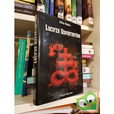 Otto Rahn: Lucifer udvartartása (Ritka)