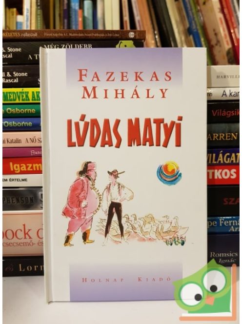 Fazekas Mihály: Lúdas Matyi