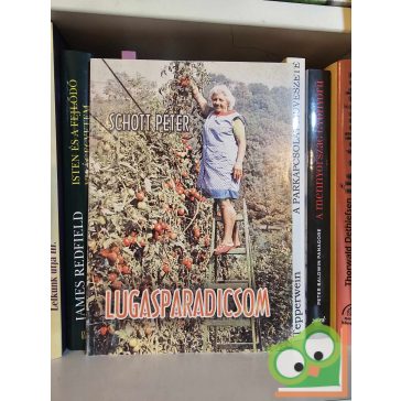 Schott Péter: Lugasparadicsom (ritka)