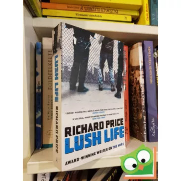 Richard Price: Lush Life