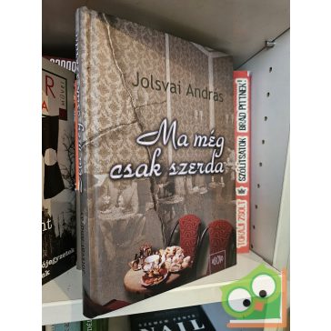 Jolsvai András: Ma még csak szerda