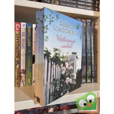 Debbie Macomber: Hétköznapi csodák (Rózsakikötő 4.)