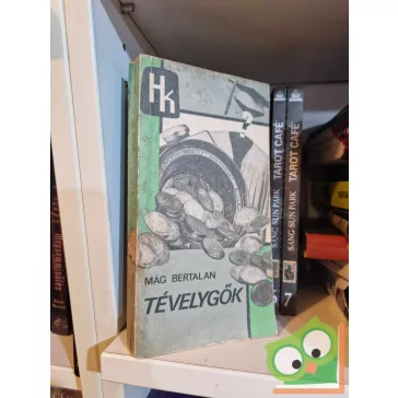 Mág Bertalan: Tévelygők (Ritka)