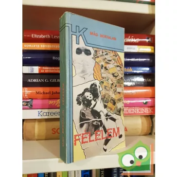 Mág Bertalan: Félelem (ritka)