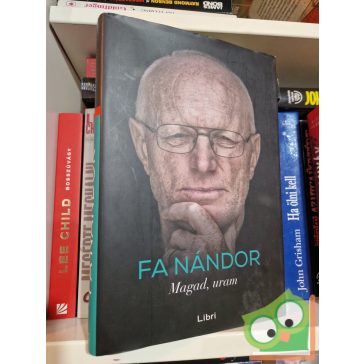 Fa Nándor: Magad, uram (aláírt)