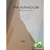 Fa Nándor: Magad, uram (aláírt)