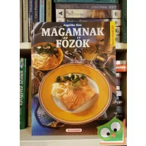   Angelika Ilies: Magamnak főzök   (Páratlan konyhaművészet sorozat)