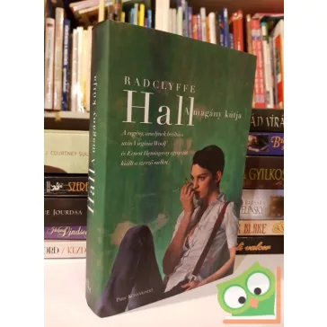 Radclyffe Hall: A magány kútja