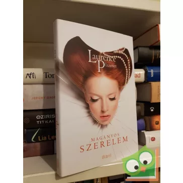 Laurence Plazenet: Magányos szerelem