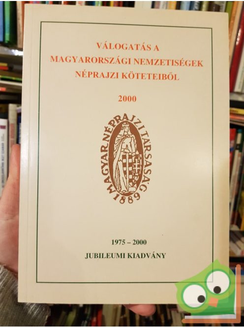 Válogatás a magyarországi nemzetiségek Néprajzi kötetéből