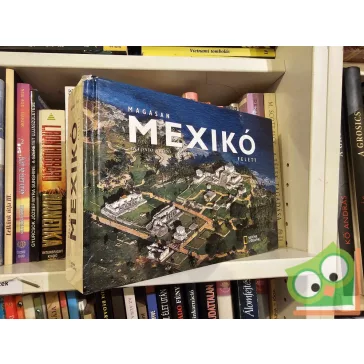 Antonio Attini, Pino Cacucci: Magasan Mexikó felett