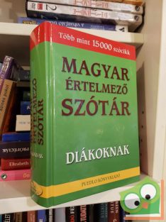   Gerencsér Ferenc (szerk.): Magyar értelmező szótár diákoknak