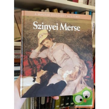 Szvoboda Dománszky Gabriella: Szinyei Merse Pál