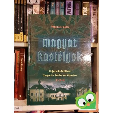 Bagyinszki Zoltán: Magyar ​kastélyok