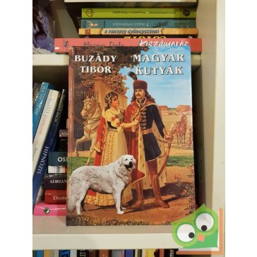 Buzády Tibor: Magyar kutyák