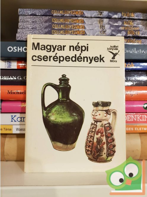 Kresz Mária: Magyar népi cserépedények (Kolibri könyvek)