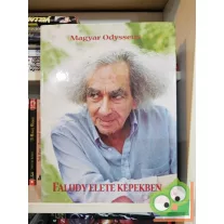   Bodnár János, Pomogáts Béla: Magyar Odysseus - Faludy élete képekben