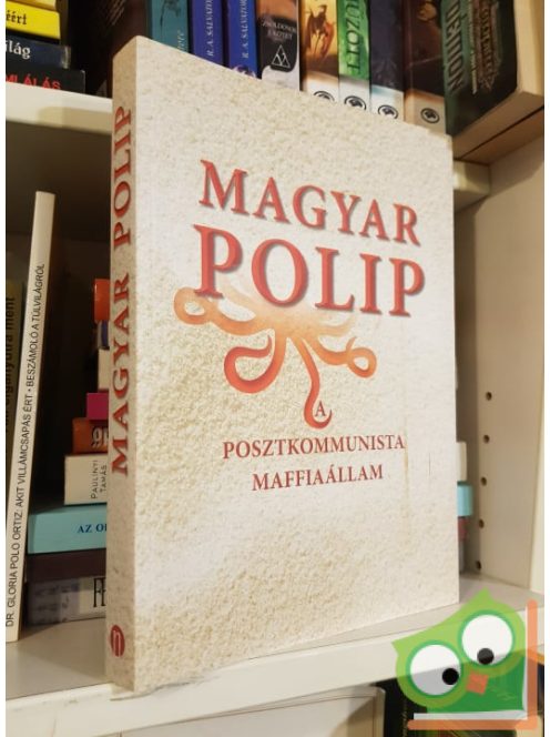 Magyar Bálint (szerk.): Magyar polip