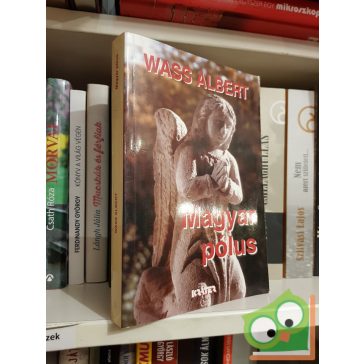 Wass Albert: Magyar pólus
