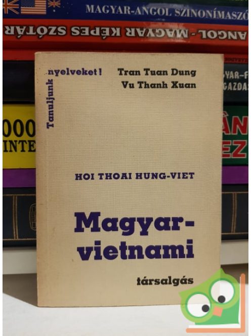 Tran Tuan Dung, Vu Thanh Xuan: Magyar-vietnami társalgás