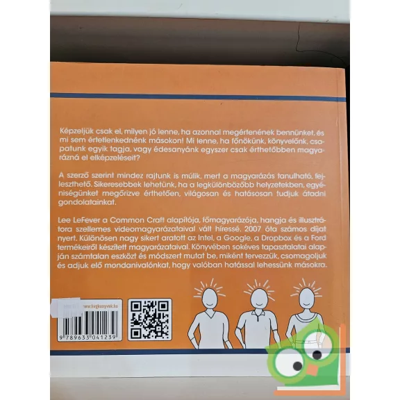 Lee LeFever: A magyarázás művészete (HVG könyvek)