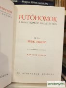 Erdei Ferenc: Futóhomok (A Duna-Tiszaköz földje és népe)