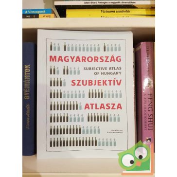   Annelys de Vet - Bujdosó Attila: Magyarország szubjektív atlasza - Subjective Atlas of Hungary (HVG Könyvek)