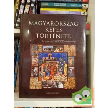   Csorba Csaba - Estók János - Salamon Konrád: Magyarország képes története
