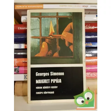   Georges Simenon: Maigret pipája (Maigret) - Három bűnügyi regény