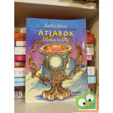Kathy Main: Átjárók (Eredyn kelyhe)
