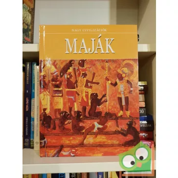 Daniel Gimeno (szerk.): Maják (Nagy civilizációk 12.)