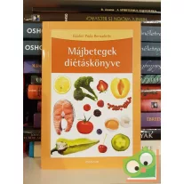 Gaálné Póda Bernadette: Májbetegek diétáskönyve