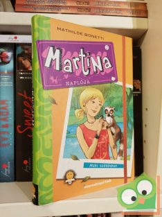   Mathilde Bonetti: Maki szökésben (Martina naplója 2.) (Olvasni jó!)