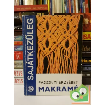 Pagonyi Erzsébet: Makramé