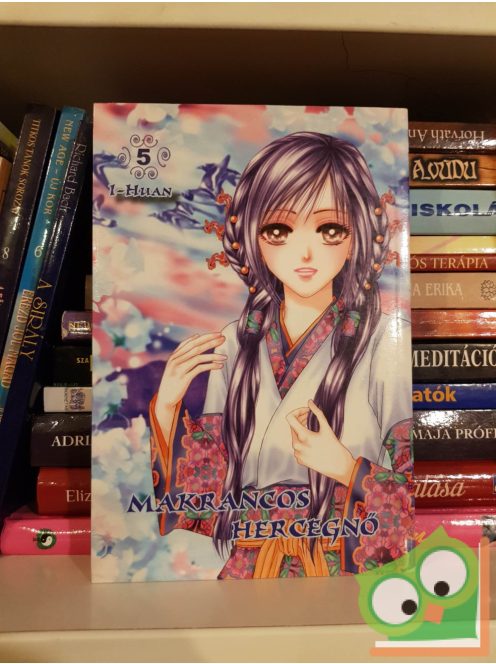 I-Huan: Makrancos hercegnő 5. (romantikus manga)