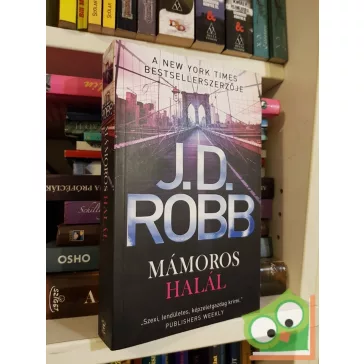 J. D. Robb: Mámoros halál (Eve Dallas 4.)