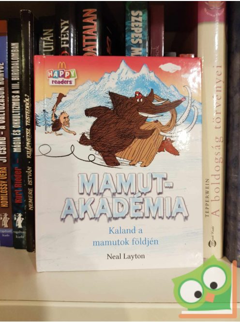 Neal Layton: Mamutakadémia - Kaland a mamutok földjén (Happy readers)