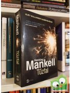Henning Mankell: Tűzfal (Kurt Wallander 8.)