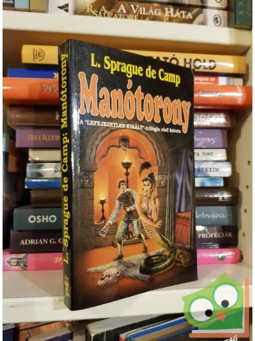 L. Sprague de Camp: Manótorony (Lefejezetlen király-trilógia 1.)