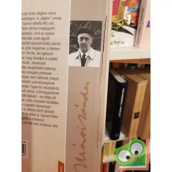 Márai Sándor: Jelvény és jelentés | Utóhang | Sereghajtók (A Garrenek műve 5.)