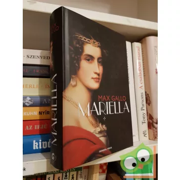 Max Gallo: Mariella (Kék-fehér-piros 1.)